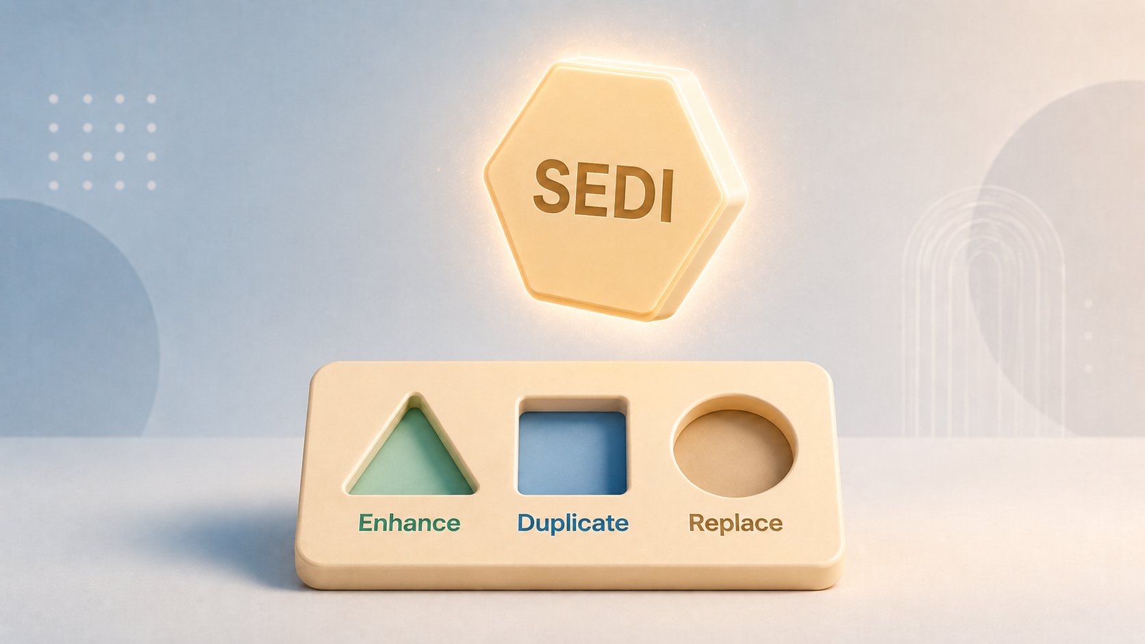 SEDI credential floating above three holes labeled Enhance, Duplicate, and Replace